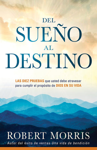 Del Sueño al destino