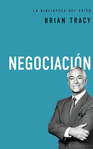 Negociación (La biblioteca del éxito)