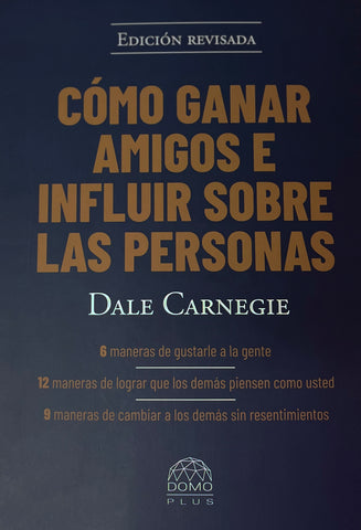 Cómo ganar amigos e influir sobre las personas
