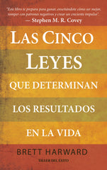 Las cinco leyes que determina los resultados en tu vida
