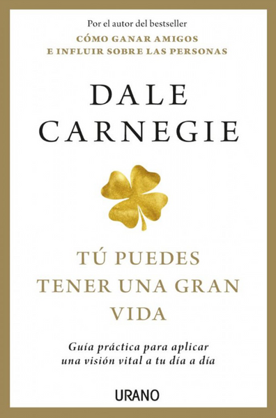 Tú puedes tener una gran vida