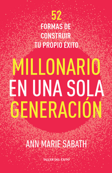 Millonario en una sola generación