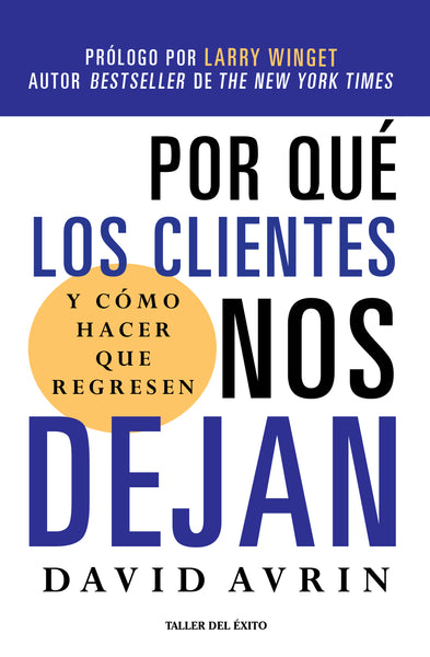 Por qué los clientes nos dejan y cómo hacer que regresen