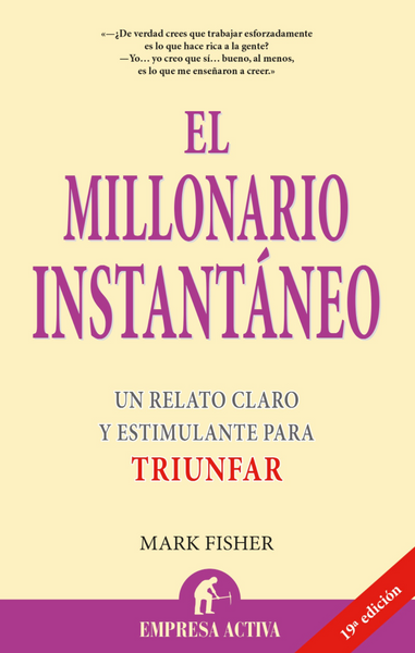 El millonario instantáneo