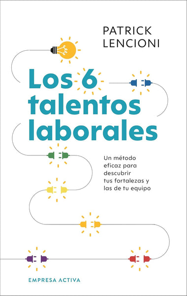 Los 6 talentos laborales