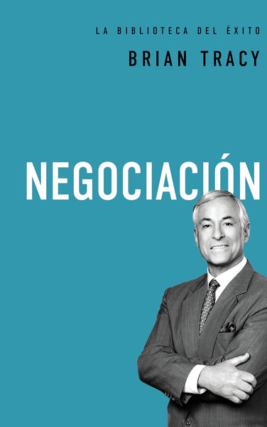 Negociación (La biblioteca del éxito)