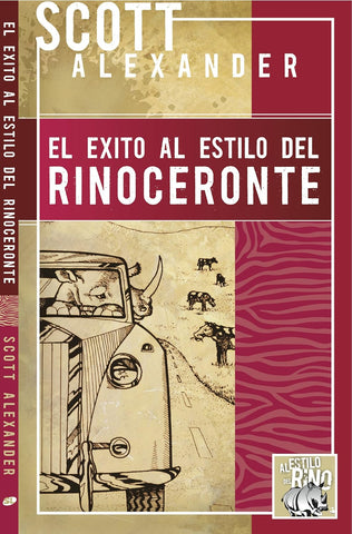 El exito al estilo del rinoceronte (Spanish Edition)