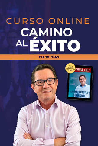 Curso Camino al Éxito en 30 días