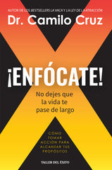 ¡Enfócate! No dejes que la vida te pase de largo.