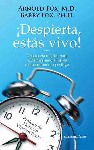 ¡Despierta, estás vivo!