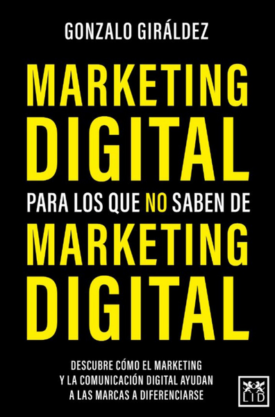 Marketing digital para los que no saben de Marketing digital