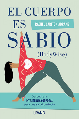 El cuerpo es sabio