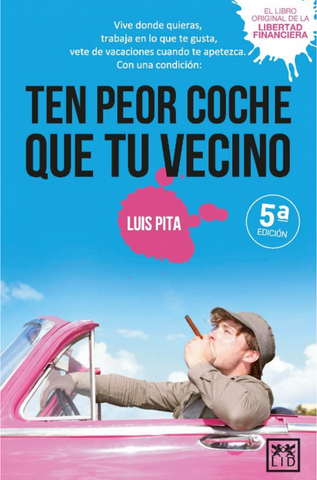Ten peor coche que tu vecino
