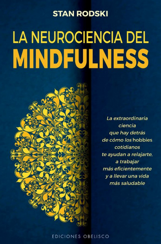 La neurociencia del mindfulness