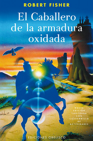 El caballero de la armadura oxidada