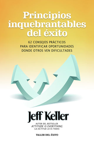 Principios inquebrantables del éxito